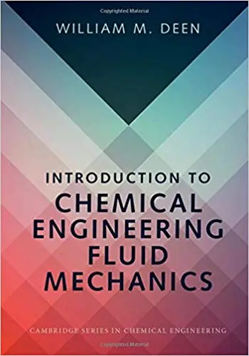 Introduction to Chemical Engineering Fluid Mechanics