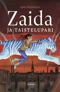«Zaida ja taistelupari» by Saku Heinänen