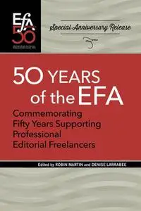 «Fiftieth Anniversary of the EFA» by Denise Larrabee, Robin Martin, amp