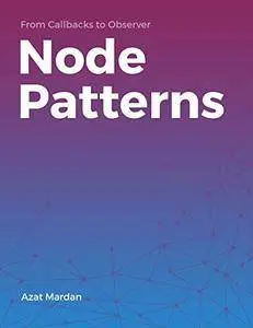 Node Patterns: From Callbacks to Observer