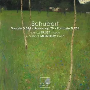 Isabelle Faust & Alexander Melnikov - Schubert: Duos pour piano et violon (2006)