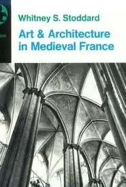 Art and Architecture in Medieval France
