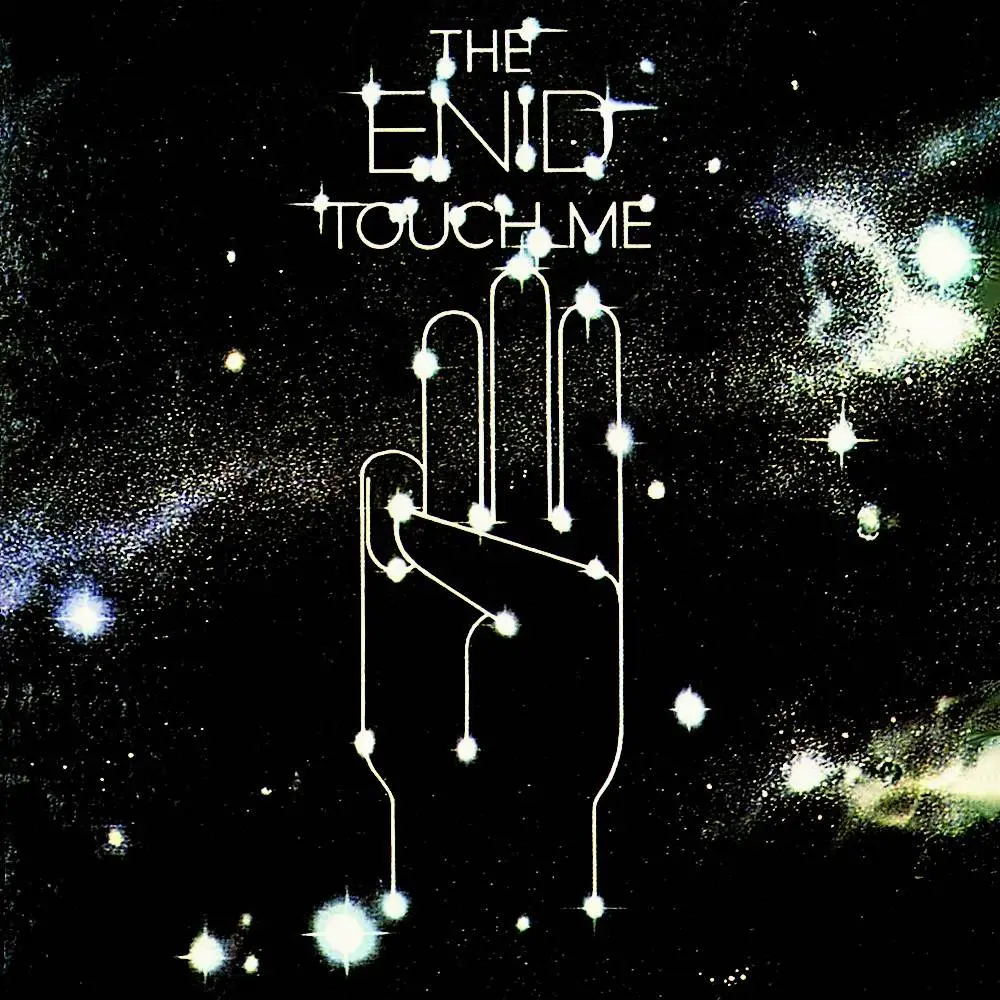 Come touch me. The Enid Band. The Enid "u, CD". The Enid-Final Noise. 1979-I am обложка.