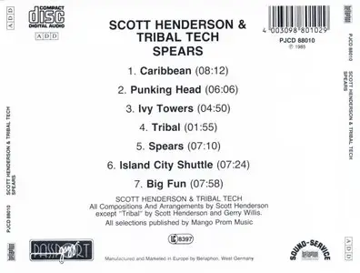 Scott Henderson And Tribal Tech - Spears (1985) {PJCD 88010}