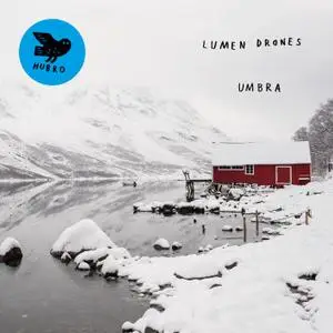 Lumen Drones - Umbra (2019) [Repost]