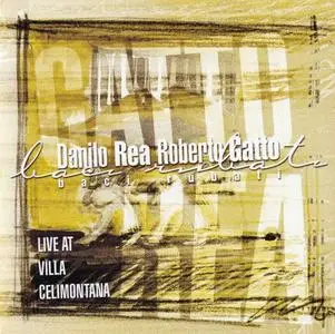 Danilo Rea & Roberto Gatto - Baci Rubati: Live at Villa Celimontana (2003) [2CDs] {Wide Sound}