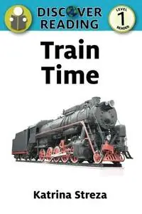 Train Time: Level 1 Reader
