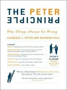 The Peter Principle: Why Things Always Go Wrong (repost)