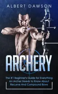 «Archery» by Dawson Albert