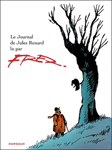 Le Journal de Jules Renard Lu Par Fred