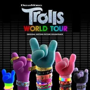 Various Artists - TROLLS World Tour (Original Motion Picture Soundtrack) (2020)