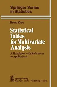 Statistical Tables for Multivariate Analysis: A Handbook with References to Applications
