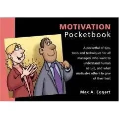 The Motivation Pocketbook (Management Pocketbooks Series)