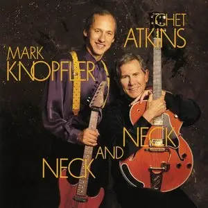 Mark Knopfler & Chet Atkins - Neck And Neck (1990) RESTORED