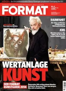 Format (Wirtschaft Geld Politik) Magazin No 47 vom 21. November 2014