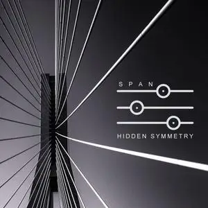 Hidden Symmetry - Span (2021)