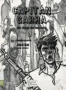Capitán Garra. Los lobos del desierto, de José Gai