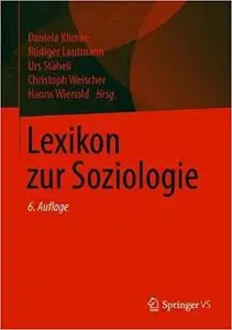 Lexikon zur Soziologie, 6. Aufl.