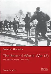 The Second World War (5) The Eastern Front 1941-1945