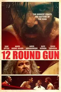 12 Round Gun (2017)