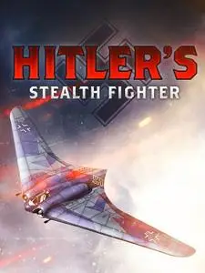 National Geographic - Hitlers Stealth Fighter (NGC HD) (2009)