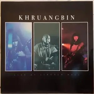 Khruangbin - Live at Lincoln Hall (2018)