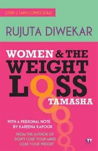 Women and the Weight Loss Tamasha (repost)