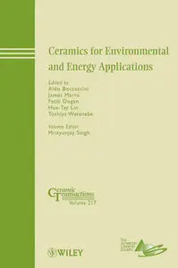 Ceramics for Environmental and Energy Applications: Ceramic Transactions