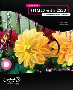 Foundation HTML5 with CSS3 by Jason Garber