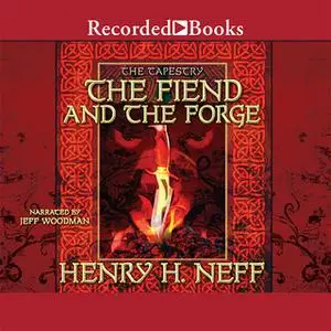 «The Fiend and the Forge» by Henry H. Neff