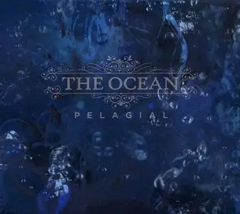The Ocean - Pelagial (2013, 2CD)