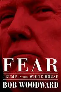 Fear: Trump in the White House