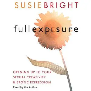 «Full Exposure» by Susie Bright