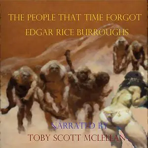 «The People That Time Forgot» by Edgar Rice Burroughs