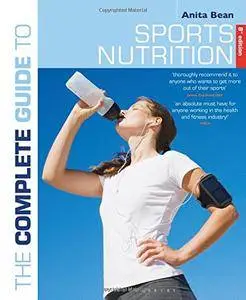 The Complete Guide to Sports Nutrition: 8th edition
