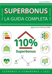 Superbonus: la guida completa