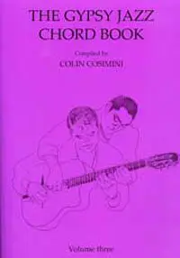 Colin Cosimini - Gypsy Jazz Chord Book Vol.3