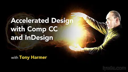 Lynda - Accelerated Design with Comp CC and InDesign