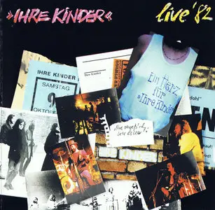 Ihre Kinder - Live 82 (1999)