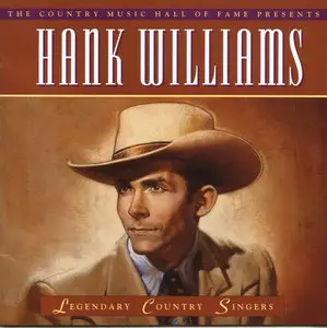 Hank Williams - Legendary Country Singers (2002)