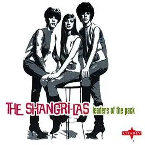 The Shangri-Las - Leaders Of The Pack: The Very Best Of Shangri-Las (2005)