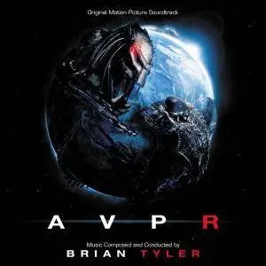 Brian Tyler - Aliens vs. Predator - Requiem (Original Motion Picture Soundtrack) 2007