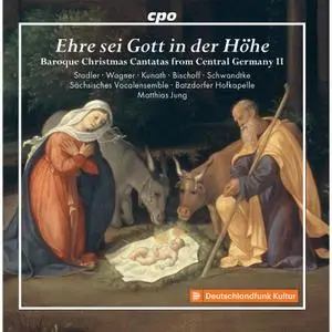 Sächsisches Vocalensemble, Batzdorfer Hofkapelle, Matthias Jung - Baroque Christmas Cantatas from Central Germany II (2022)