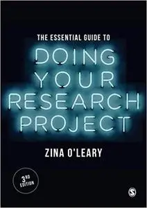 The Essential Guide to Doing Your Research Project (3rd Edition)