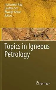 Topics in Igneous Petrology