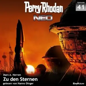 Perry Rhodan NEO 41 - Zu den Sternen - Marc A. Herren