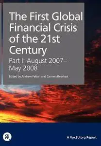 The First Global Financial Crisis of the 21st Century