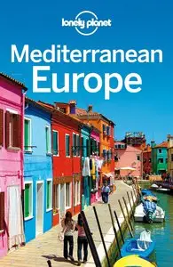 Lonely Planet Mediterranean Europe (Travel Guide)