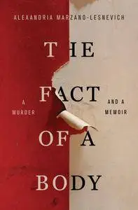 The Fact of a Body: A Murder and a Memoir