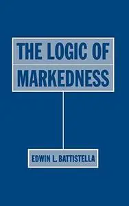 The Logic of Markedness